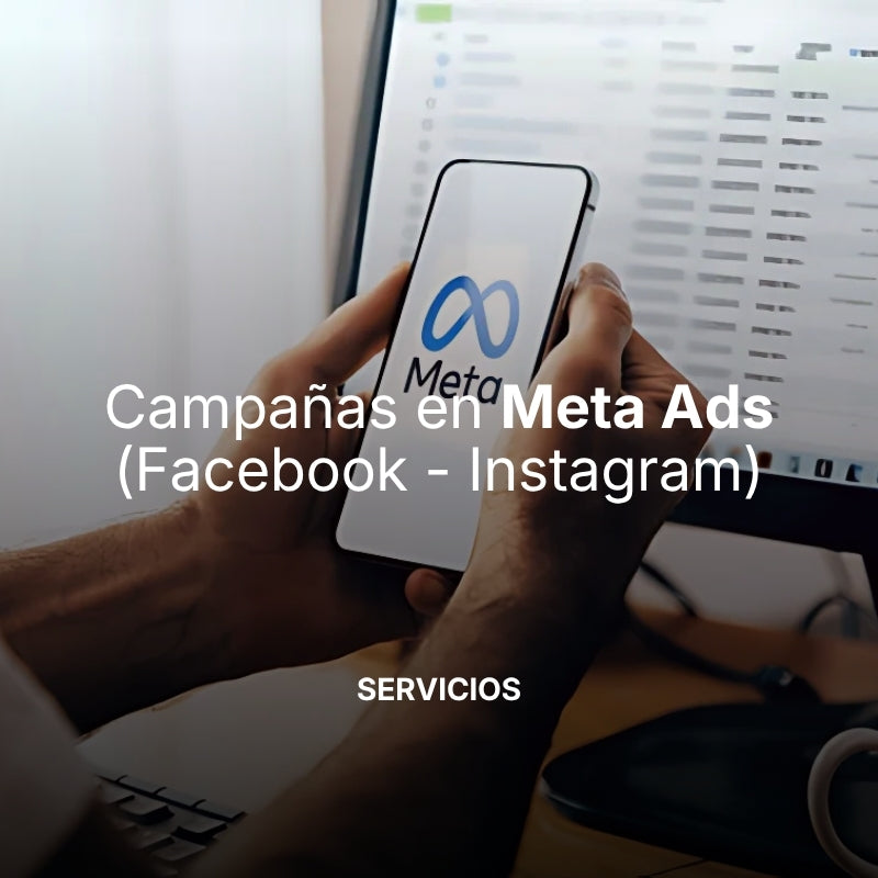 Campañas en Facebook e Instagram – Aumenta ventas y consigue más leads